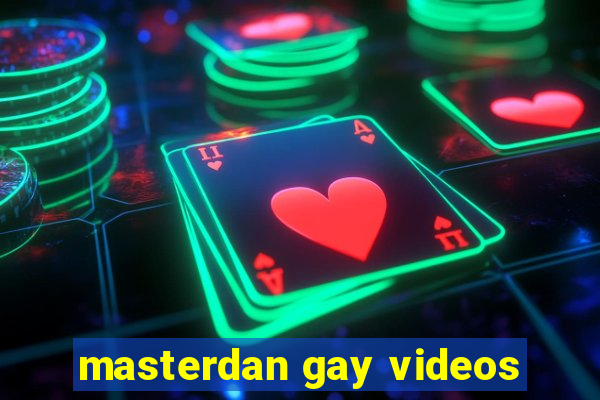 masterdan gay videos